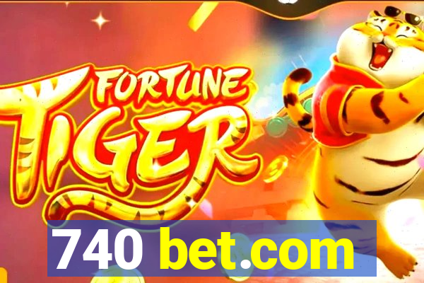 740 bet.com